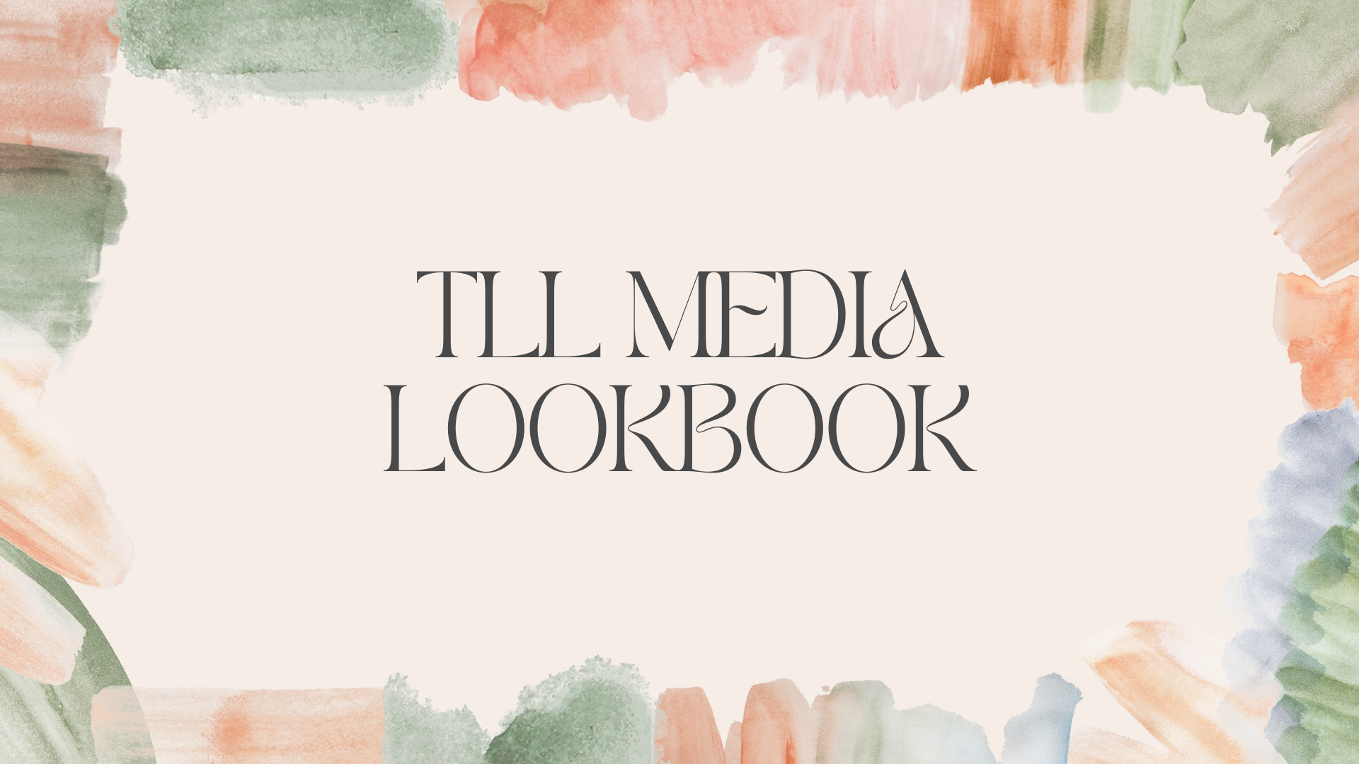 TLL Media Lookbook