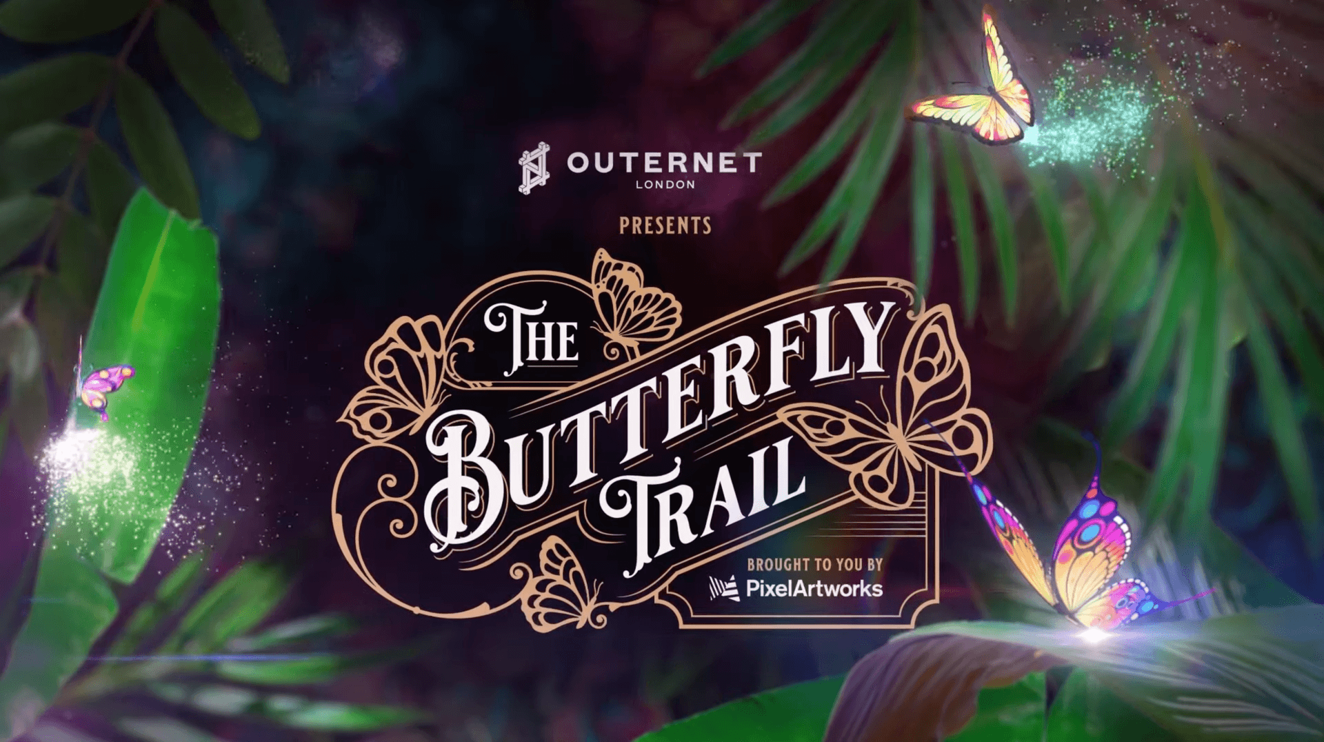 The Butterfly Trail | Outernet London | 8th Wall