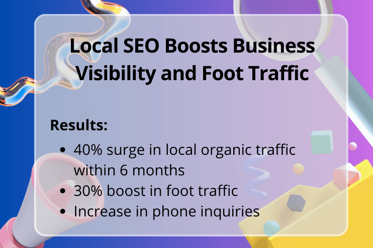 Local SEO Boosts Business Visibility and Foot Traffic